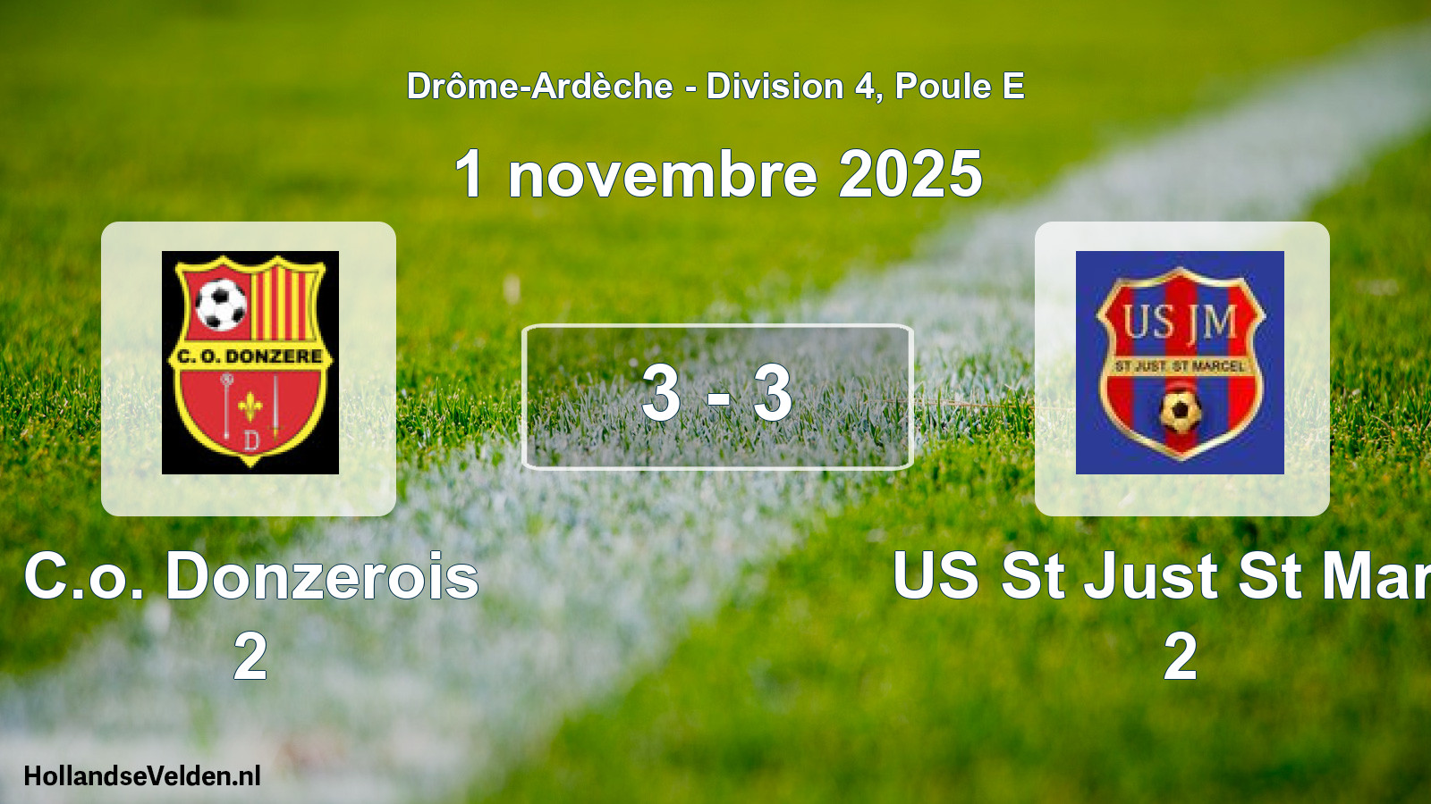 Gespeelde wedstrijd: C.o. Donzerois 2 - US St Just St Marc 2 3 - 3 (1 november 2025)