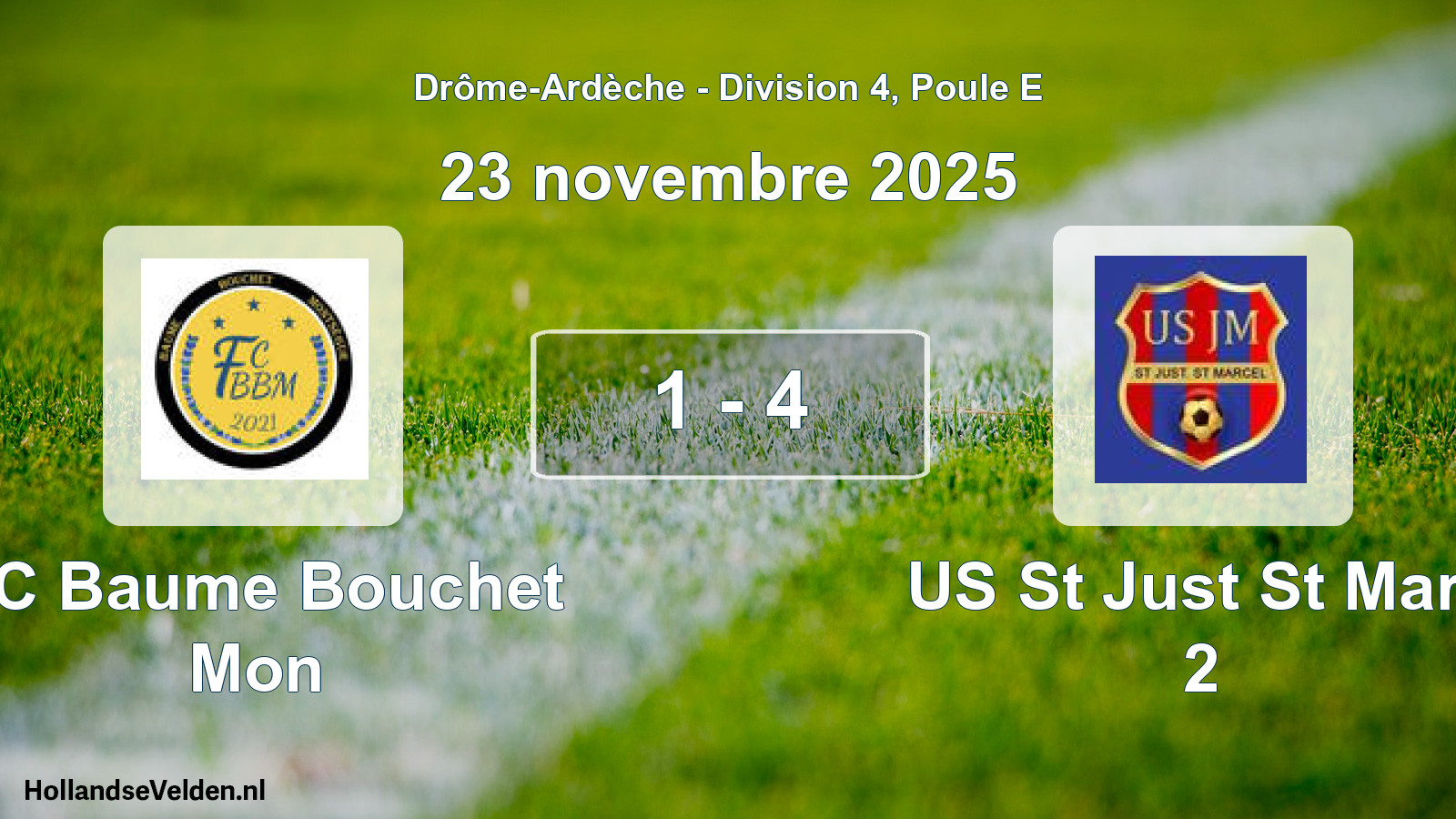 Gespeelde wedstrijd: FC Baume Bouchet Mon - US St Just St Marc 2 1 - 4 (23 november 2025)
