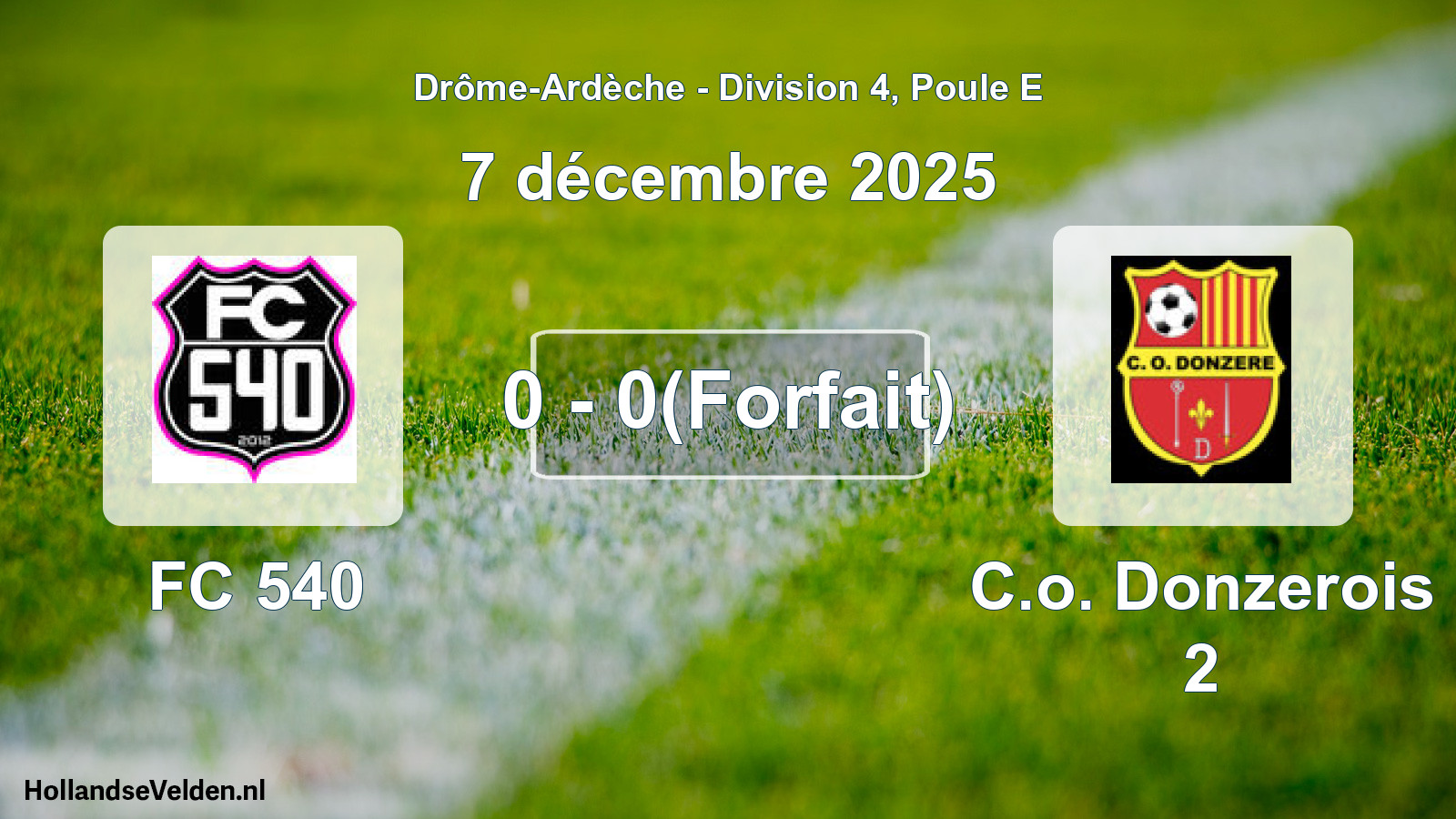 Gespeelde wedstrijd: FC 540 - C.o. Donzerois 2 0 - 0(Forfait) (7 december 2025)