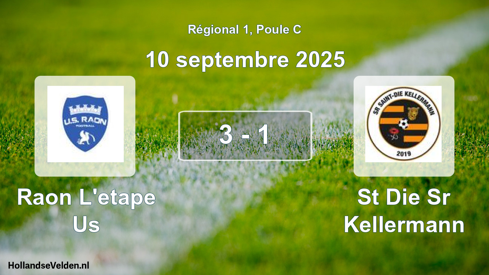 Gespeelde wedstrijd: Raon L'etape Us - St Die Sr Kellermann 3 - 1 (10 septembre 2025)