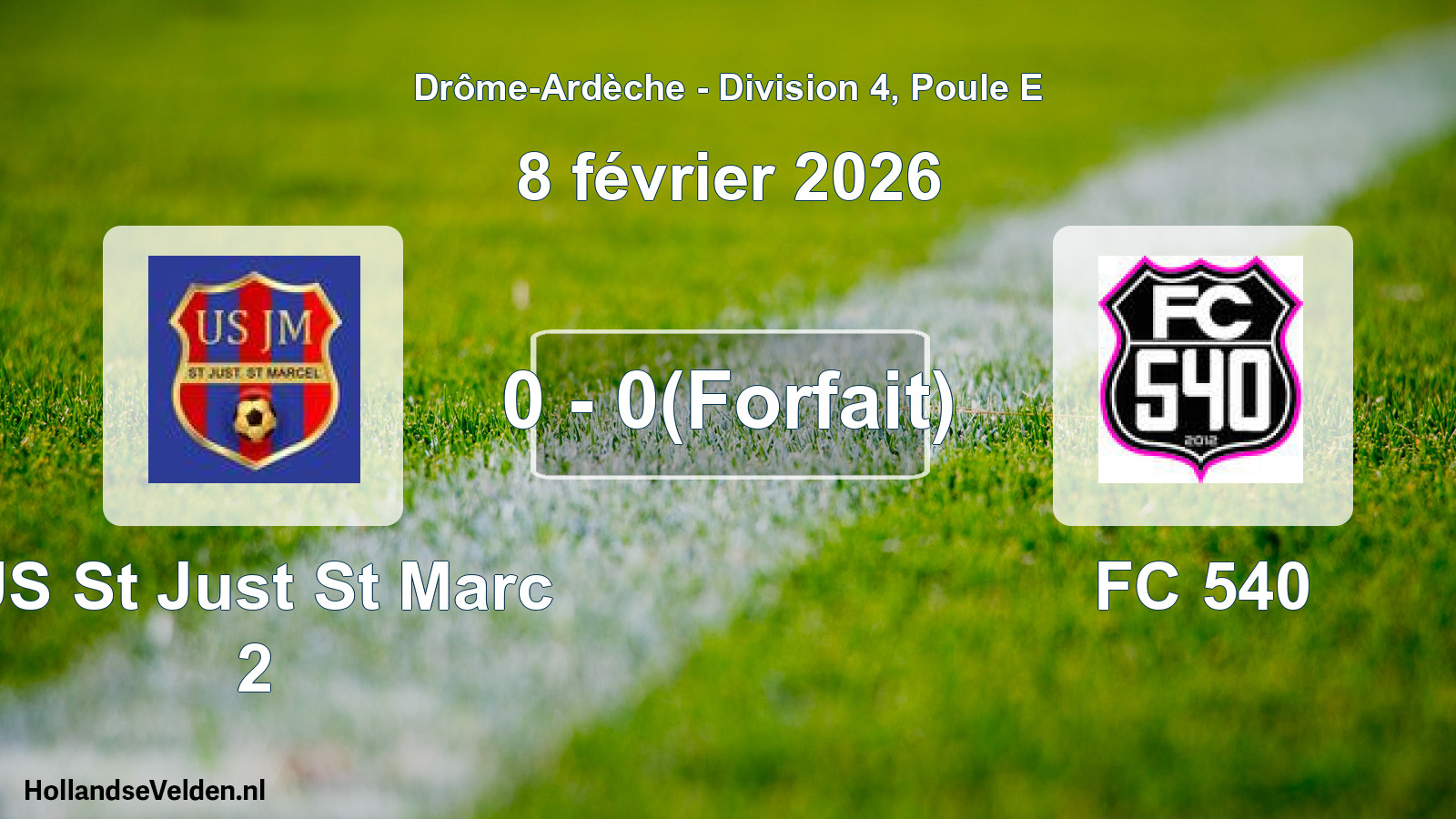 Gespeelde wedstrijd: US St Just St Marc 2 - FC 540 0 - 0(Forfait) (8 februari 2026)