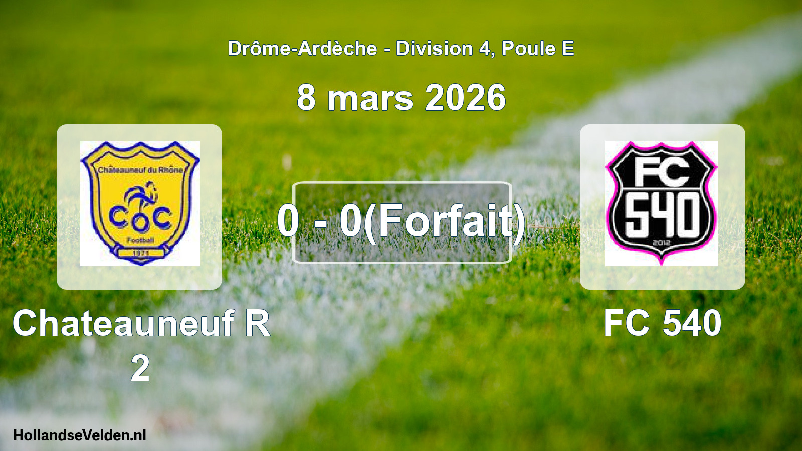 Gespeelde wedstrijd: Chateauneuf R 2 - FC 540 0 - 0(Forfait) (8 maart 2026)