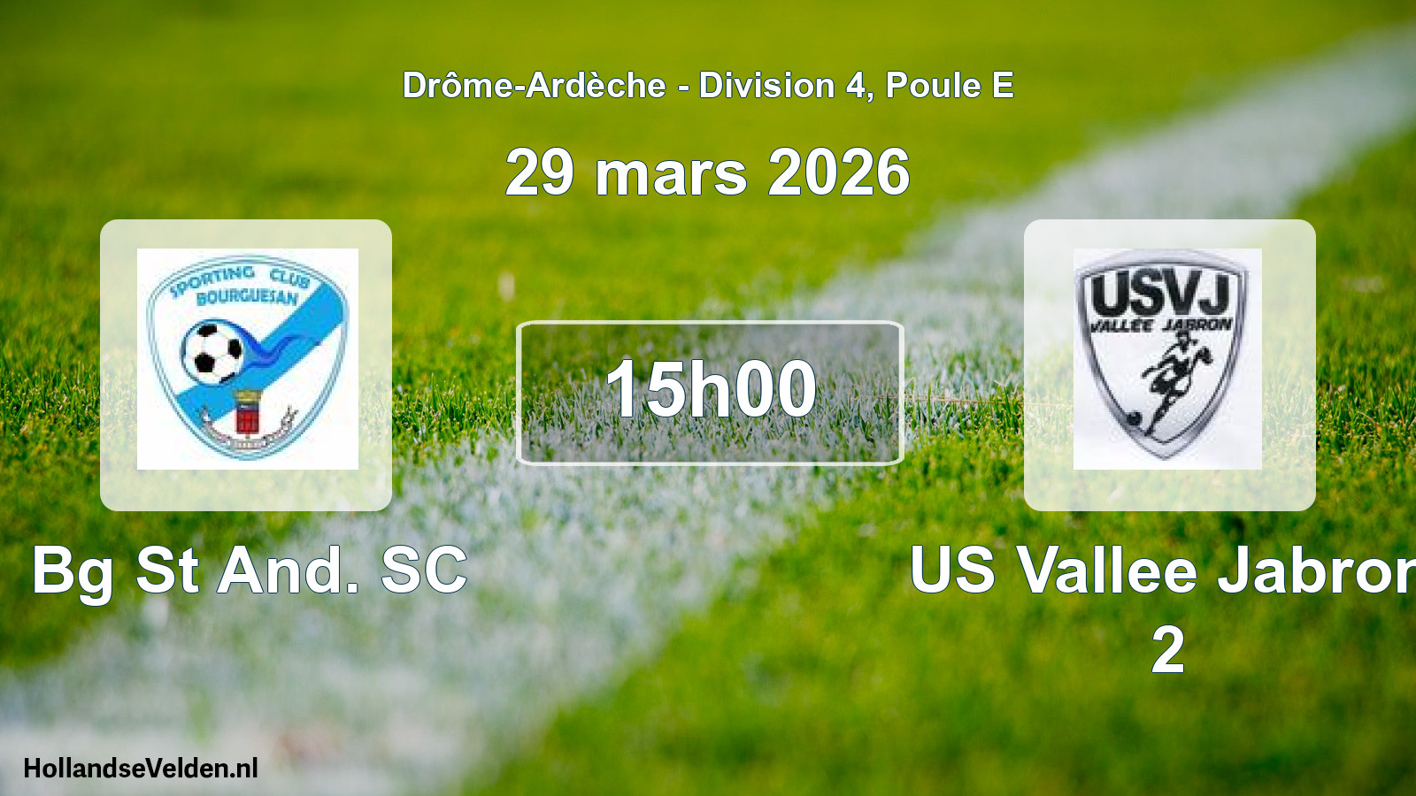 Geplande wedstrijd: Bg St And. SC - US Vallee Jabron 2 (29 maart 2026)
