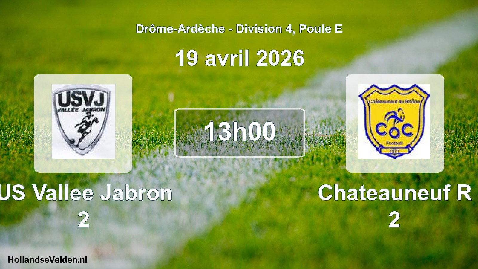 Geplande wedstrijd: US Vallee Jabron 2 - Chateauneuf R 2 (19 april 2026)