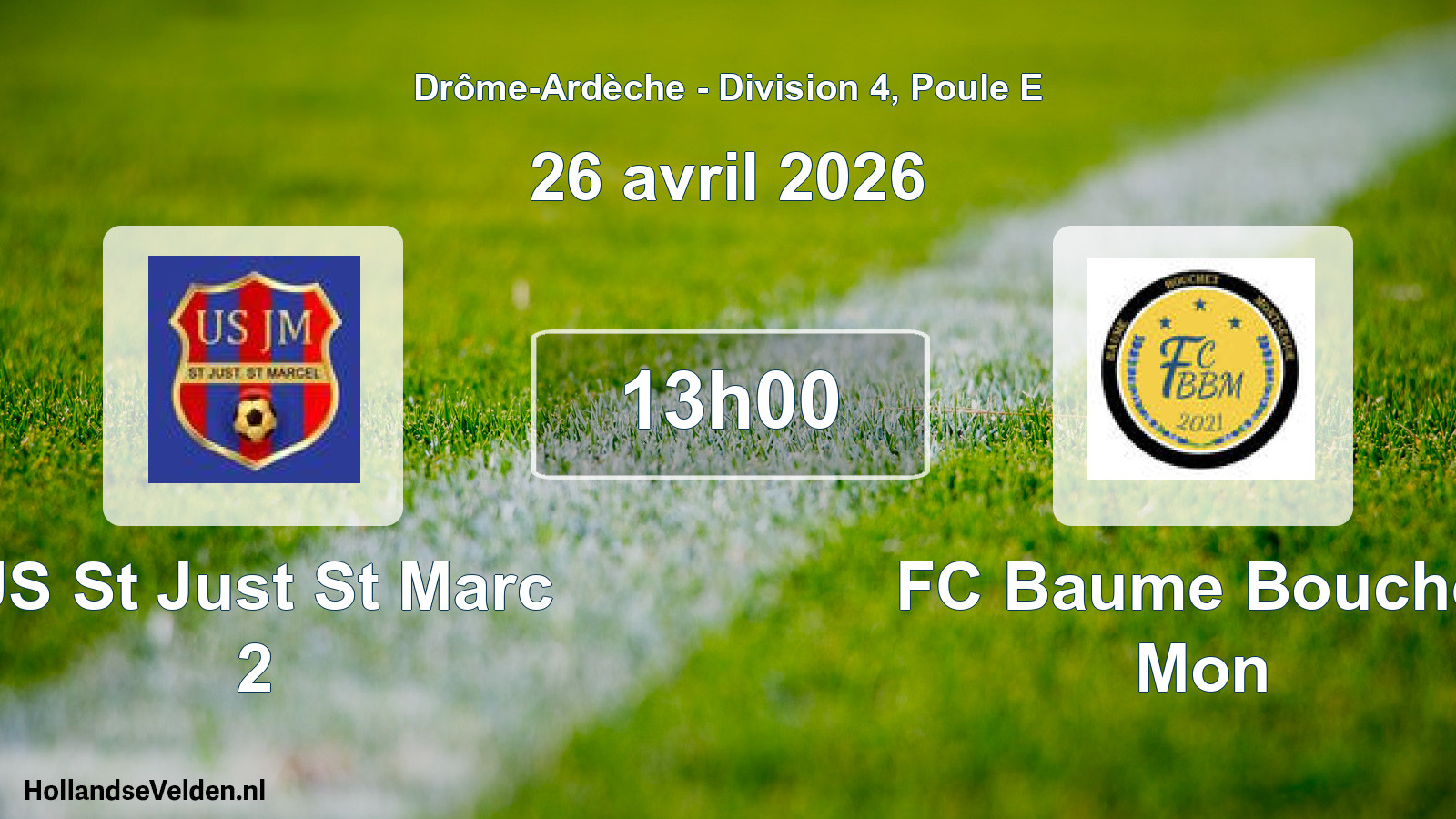 Geplande wedstrijd: US St Just St Marc 2 - FC Baume Bouchet Mon (26 april 2026)