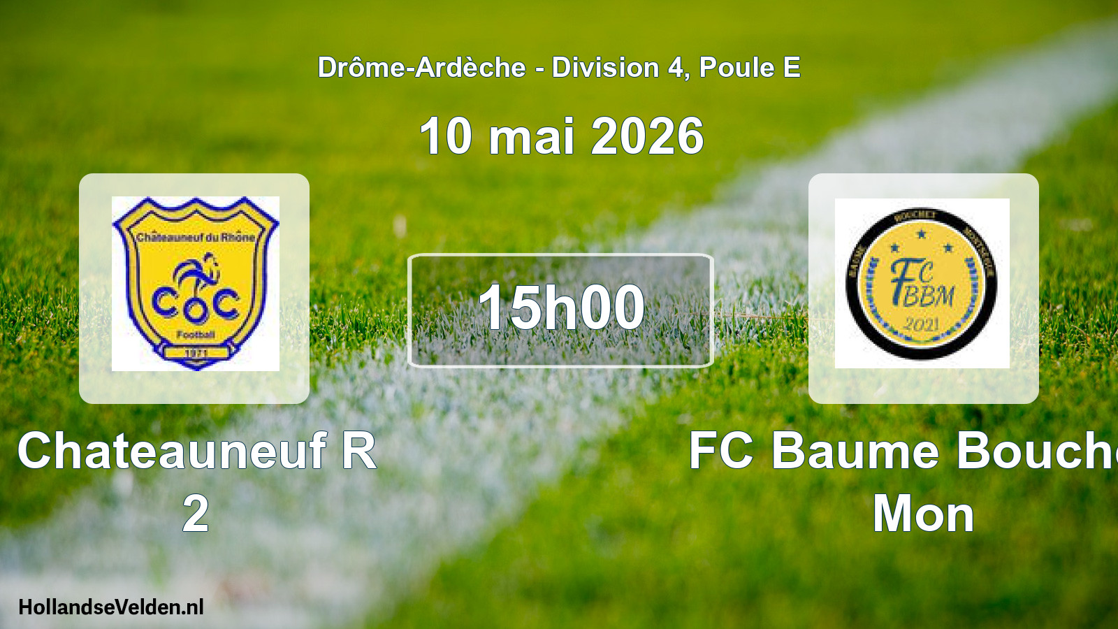 Geplande wedstrijd: Chateauneuf R 2 - FC Baume Bouchet Mon (10 mei 2026)