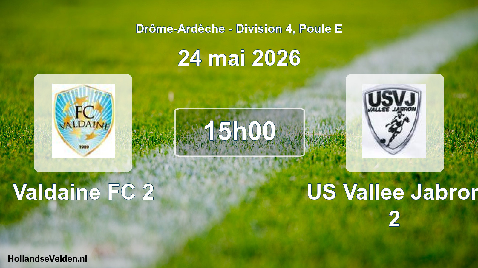 Geplande wedstrijd: Valdaine FC 2 - US Vallee Jabron 2 (24 mei 2026)