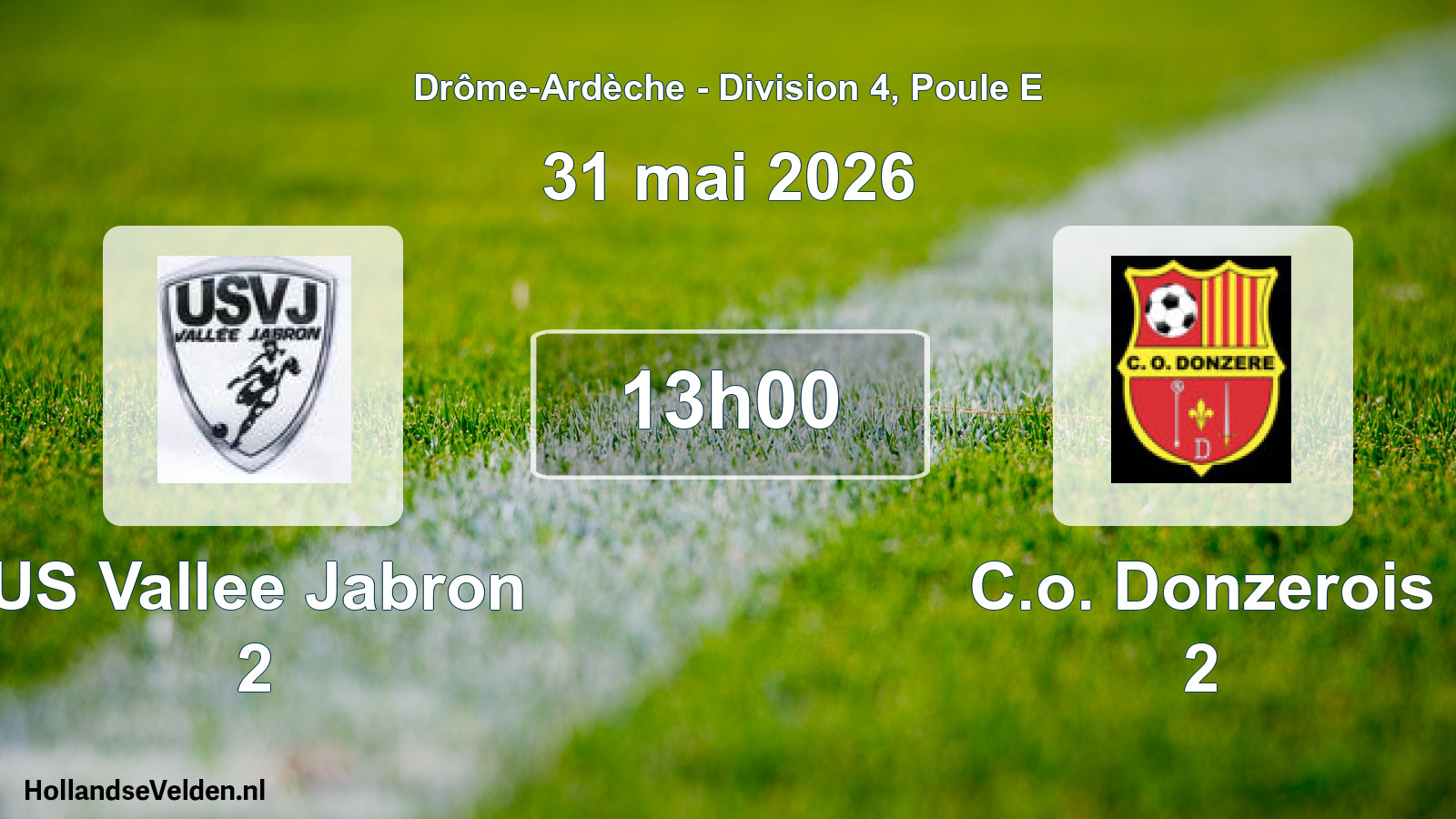 Geplande wedstrijd: US Vallee Jabron 2 - C.o. Donzerois 2 (31 mei 2026)