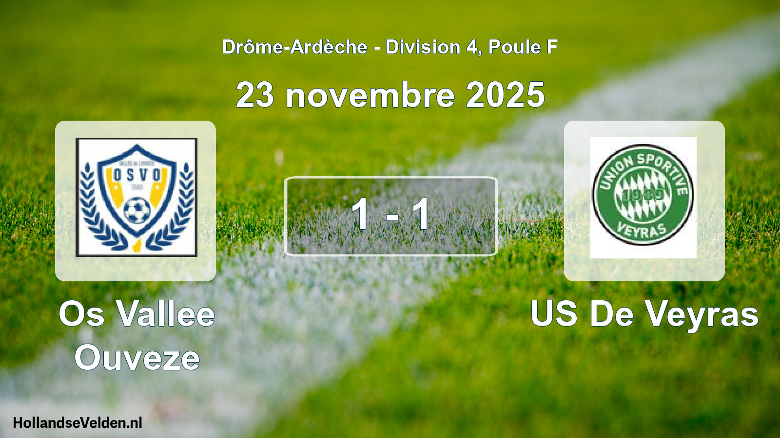 Gespeelde wedstrijd: Os Vallee Ouveze - US De Veyras 1 - 1 (23 november 2025)