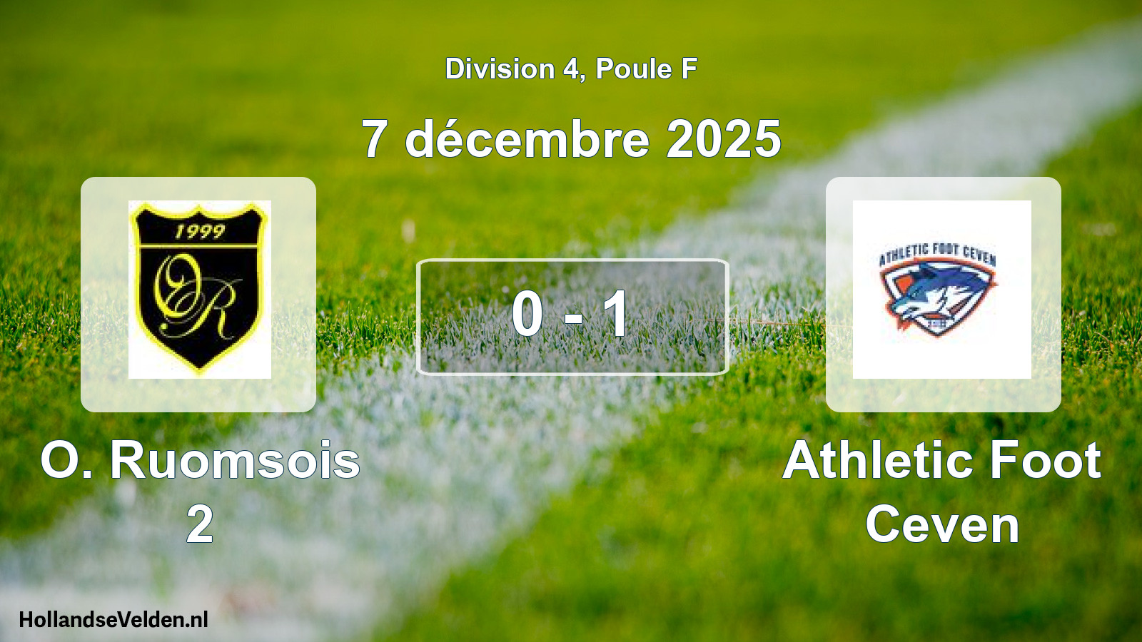 Match joué: O. Ruomsois 2 - Athletic Foot Ceven 0 - 1 (7 décembre 2025)