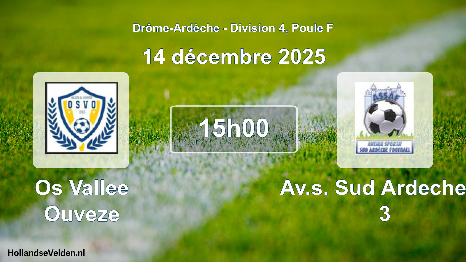 Geplande wedstrijd: Os Vallee Ouveze - Av.s. Sud Ardeche F. 3 (14 december 2025)