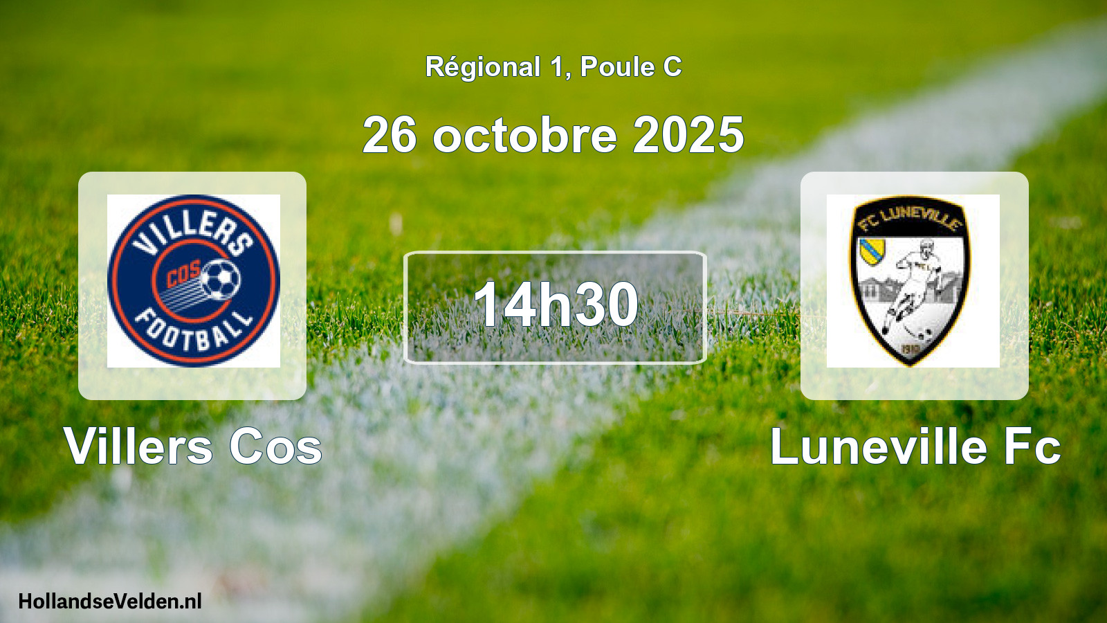Geplande wedstrijd: Villers Cos - Luneville Fc (26 octobre 2025)