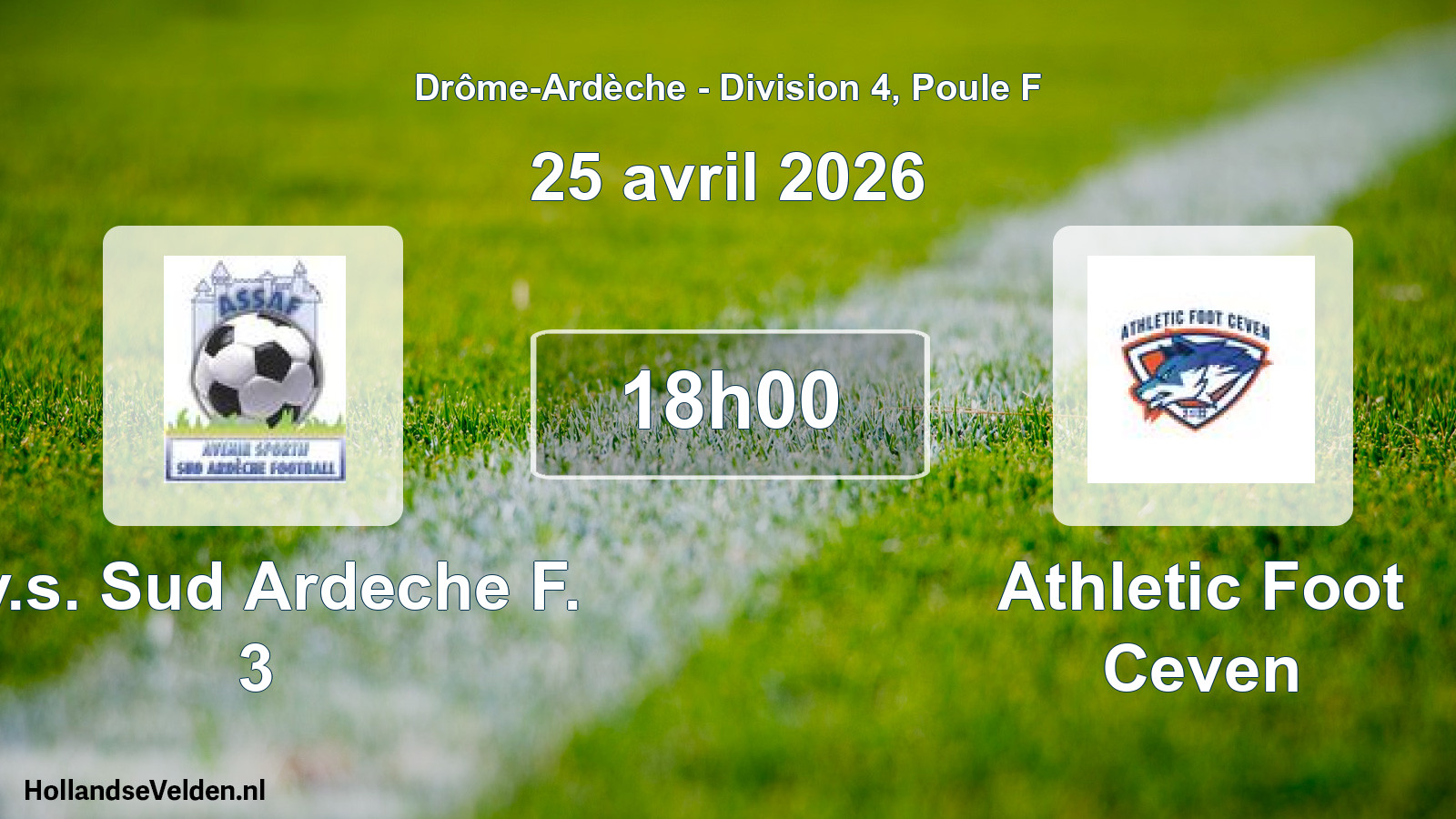 Geplande wedstrijd: Av.s. Sud Ardeche F. 3 - Athletic Foot Ceven (25 april 2026)