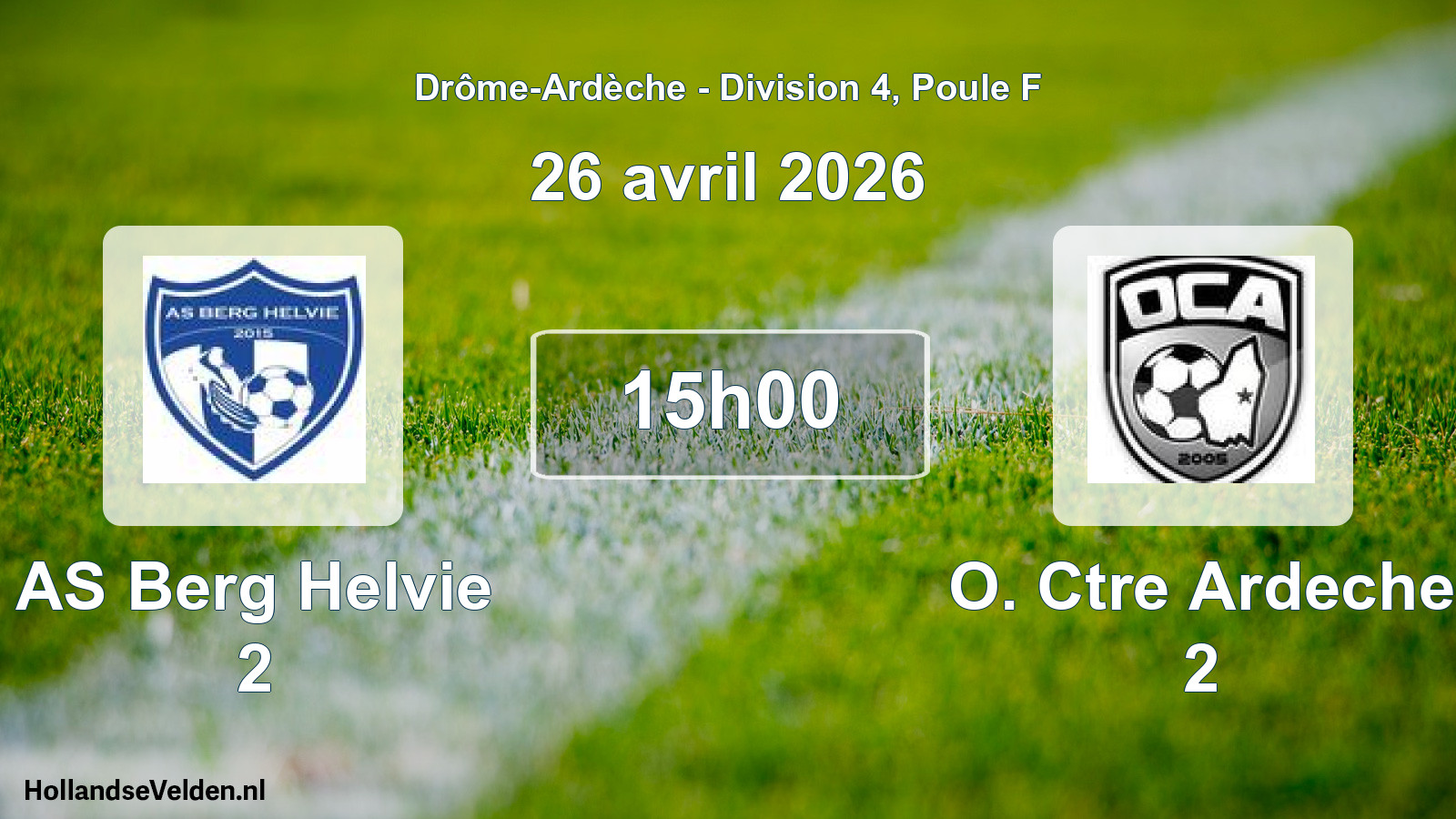 Geplande wedstrijd: AS Berg Helvie 2 - O. Ctre Ardeche 2 (26 april 2026)