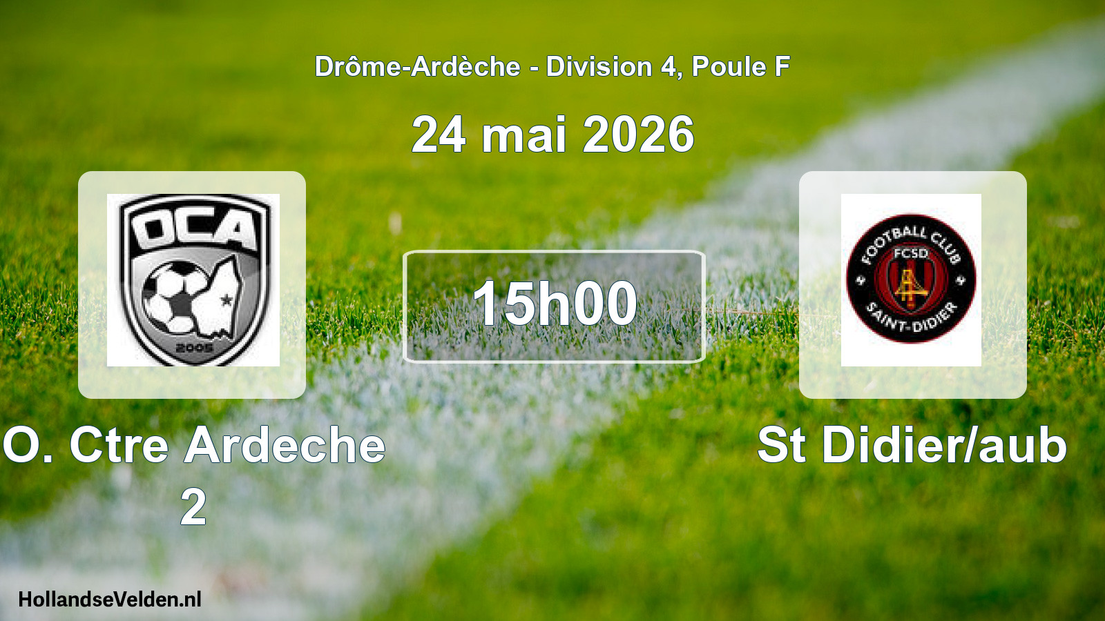 Geplande wedstrijd: O. Ctre Ardeche 2 - St Didier/aub (24 mei 2026)