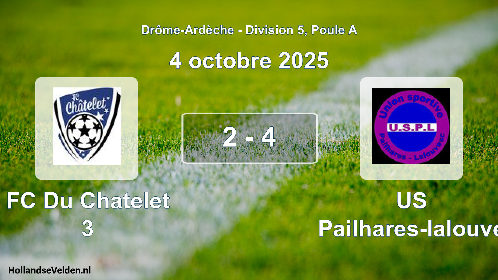 Gespeelde wedstrijd: FC Du Chatelet 3 - US Pailhares-lalouve 2 - 4 (4 oktober 2025)