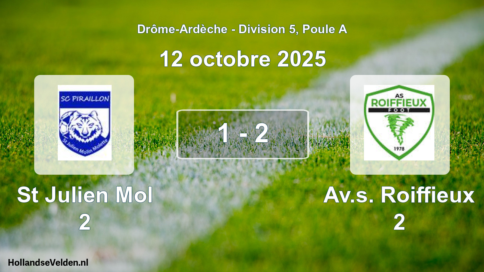 Total number of matches played: St Julien Mol 2 - Av.s. Roiffieux 2 1 - 2 (12 October 2025)