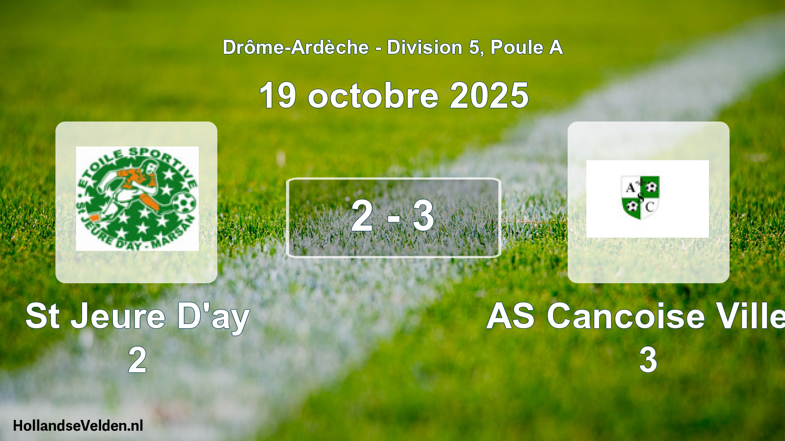 Match joué: St Jeure D'ay 2 - AS Cancoise Villev 3 2 - 3 (19 octobre 2025)