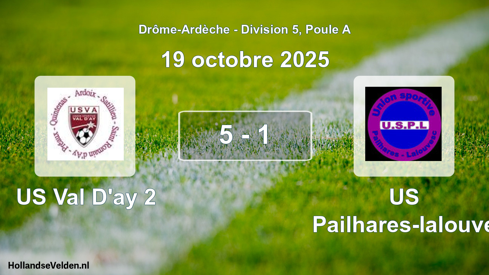 Gespeelde wedstrijd: US Val D'ay 2 - US Pailhares-lalouve 5 - 1 (19 oktober 2025)