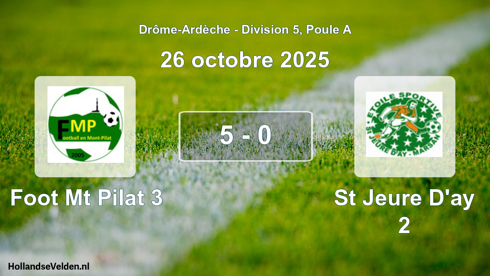 Match joué: Foot Mt Pilat 3 - St Jeure D'ay 2 5 - 0 (26 octobre 2025)