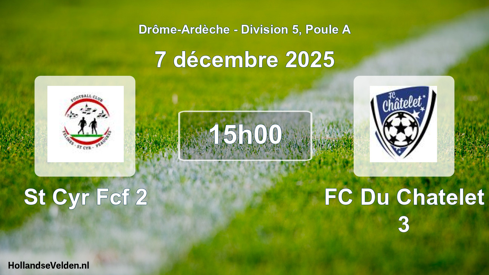 Geplande wedstrijd: St Cyr Fcf 2 - FC Du Chatelet 3 (7 december 2025)