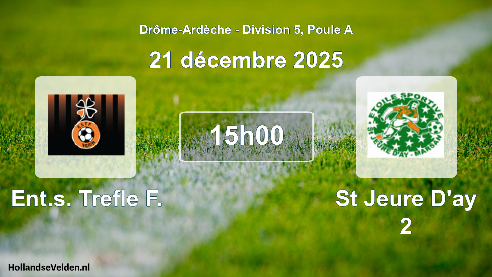 Geplande wedstrijd: Ent.s. Trefle F. - St Jeure D'ay 2 (21 december 2025)