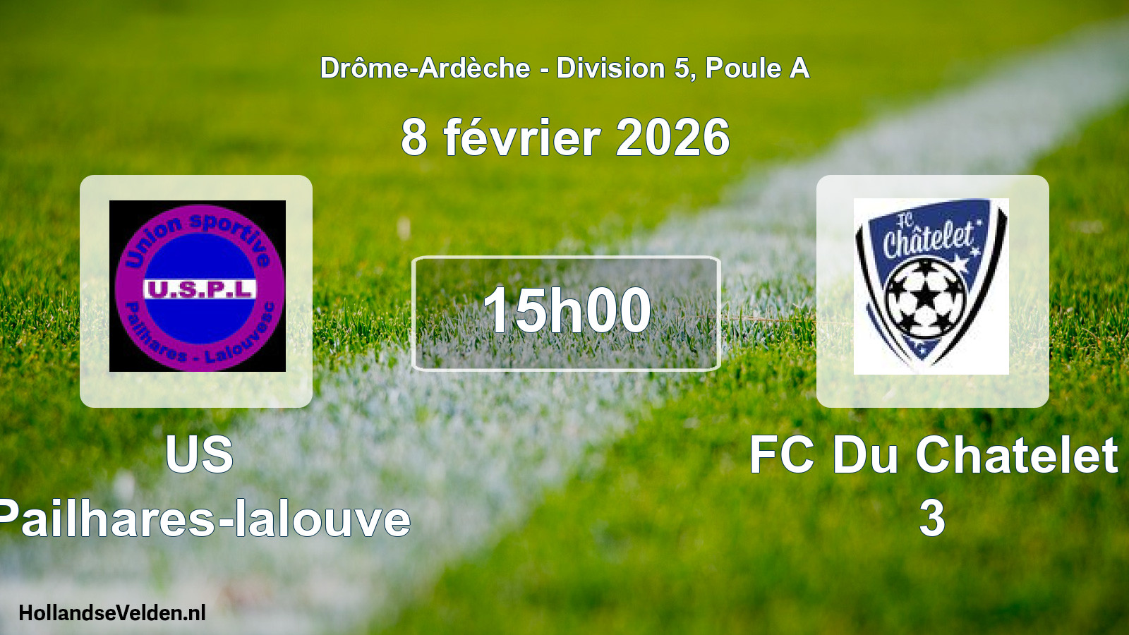 Geplande wedstrijd: US Pailhares-lalouve - FC Du Chatelet 3 (8 februari 2026)