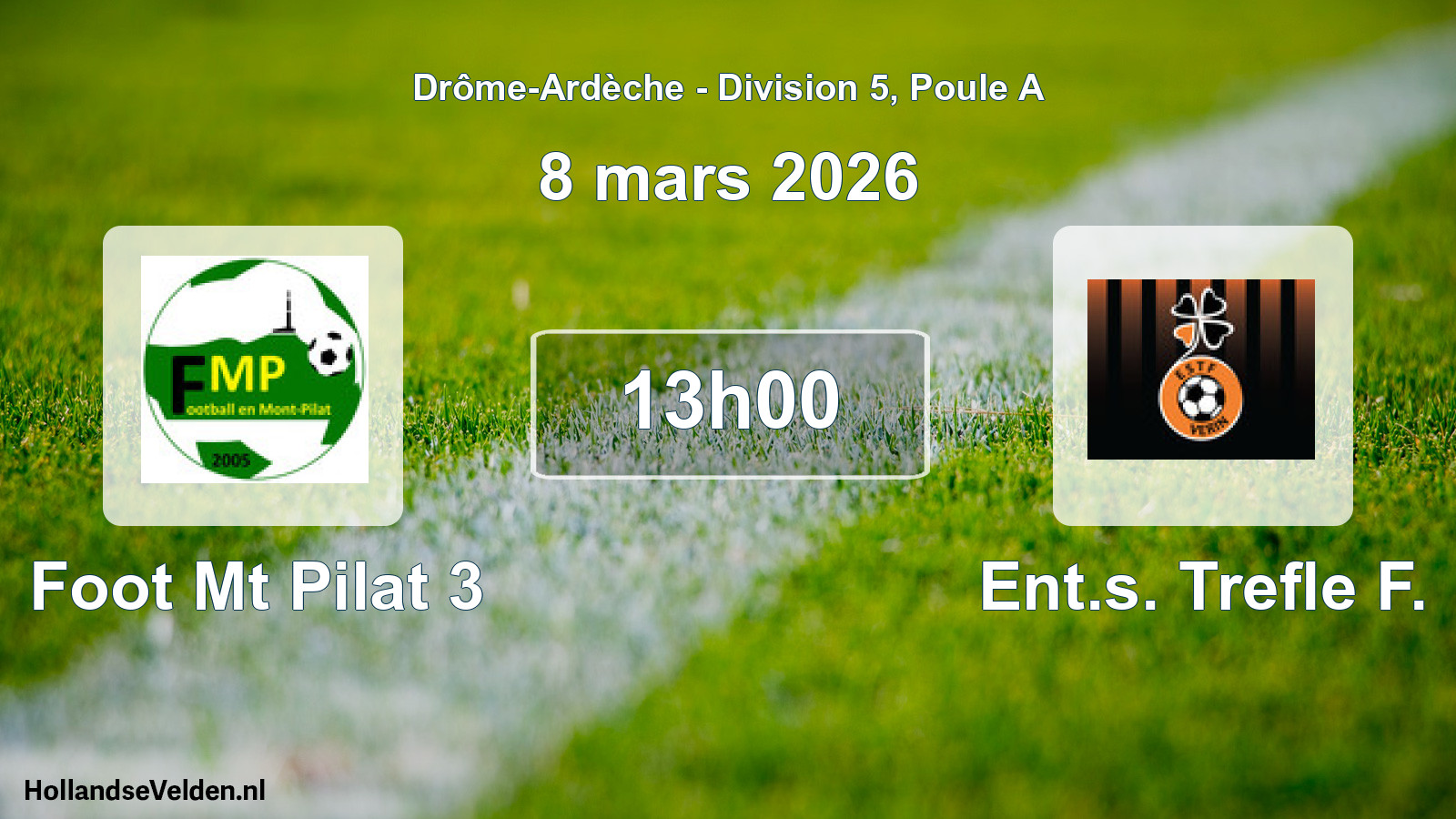 Geplande wedstrijd: Foot Mt Pilat 3 - Ent.s. Trefle F. (8 maart 2026)