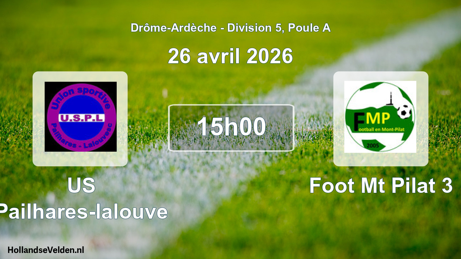 Match programmé: US Pailhares-lalouve - Foot Mt Pilat 3 (26 avril 2026)