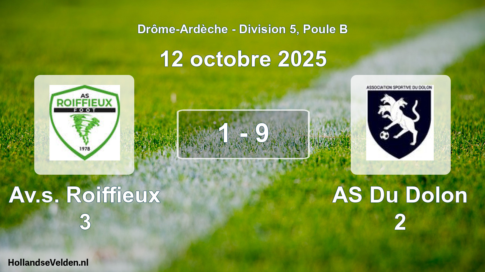 Gespeelde wedstrijd: Av.s. Roiffieux 3 - AS Du Dolon 2 1 - 9 (12 oktober 2025)