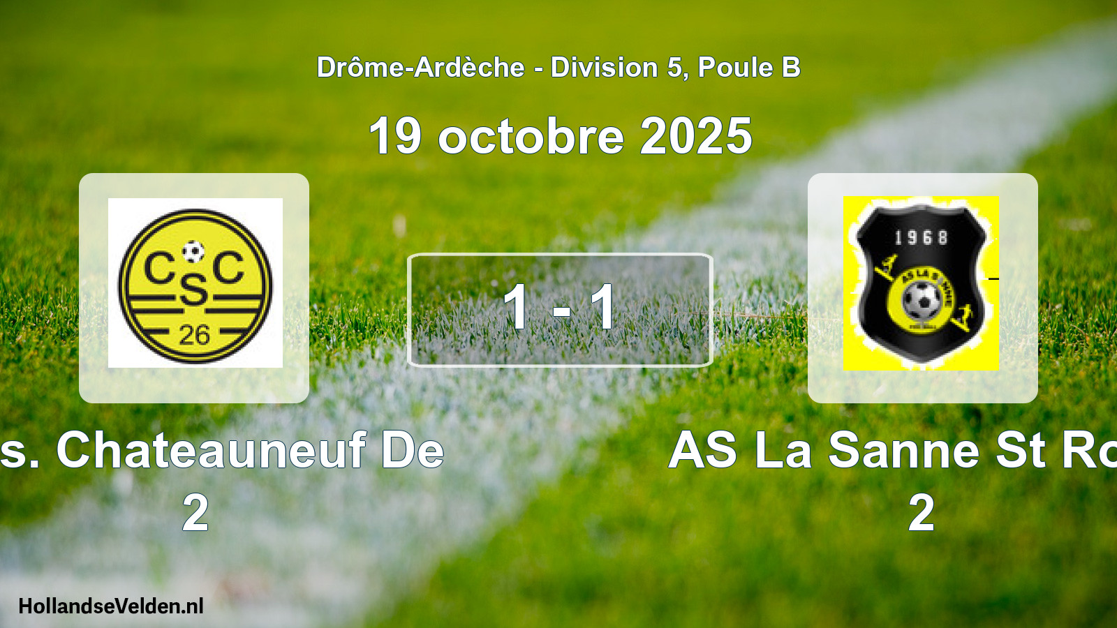 Gespeelde wedstrijd: C.s. Chateauneuf De 2 - AS La Sanne St Rom 2 1 - 1 (19 oktober 2025)