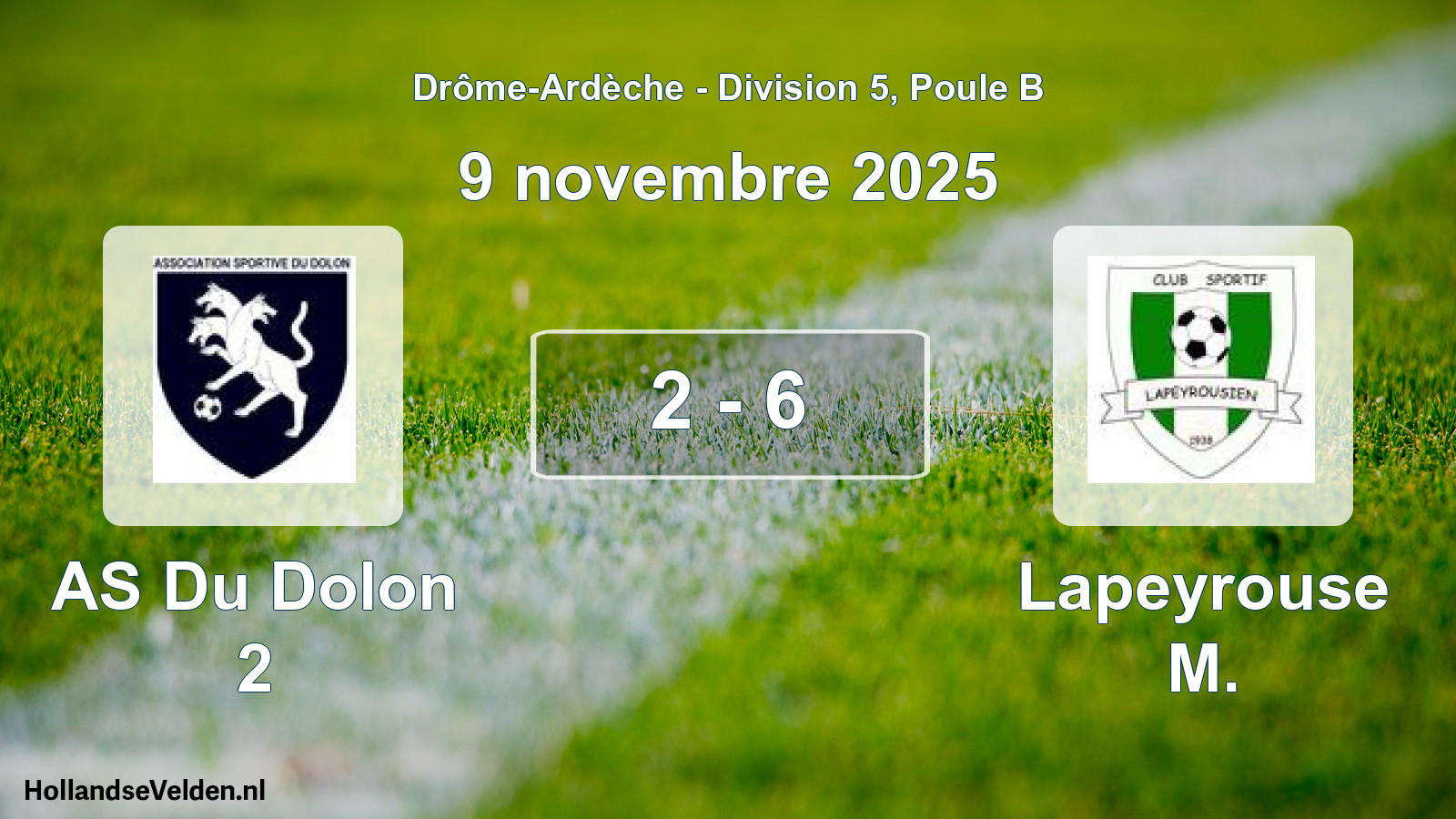 Gespeelde wedstrijd: AS Du Dolon 2 - Lapeyrouse M. 2 - 6 (9 november 2025)