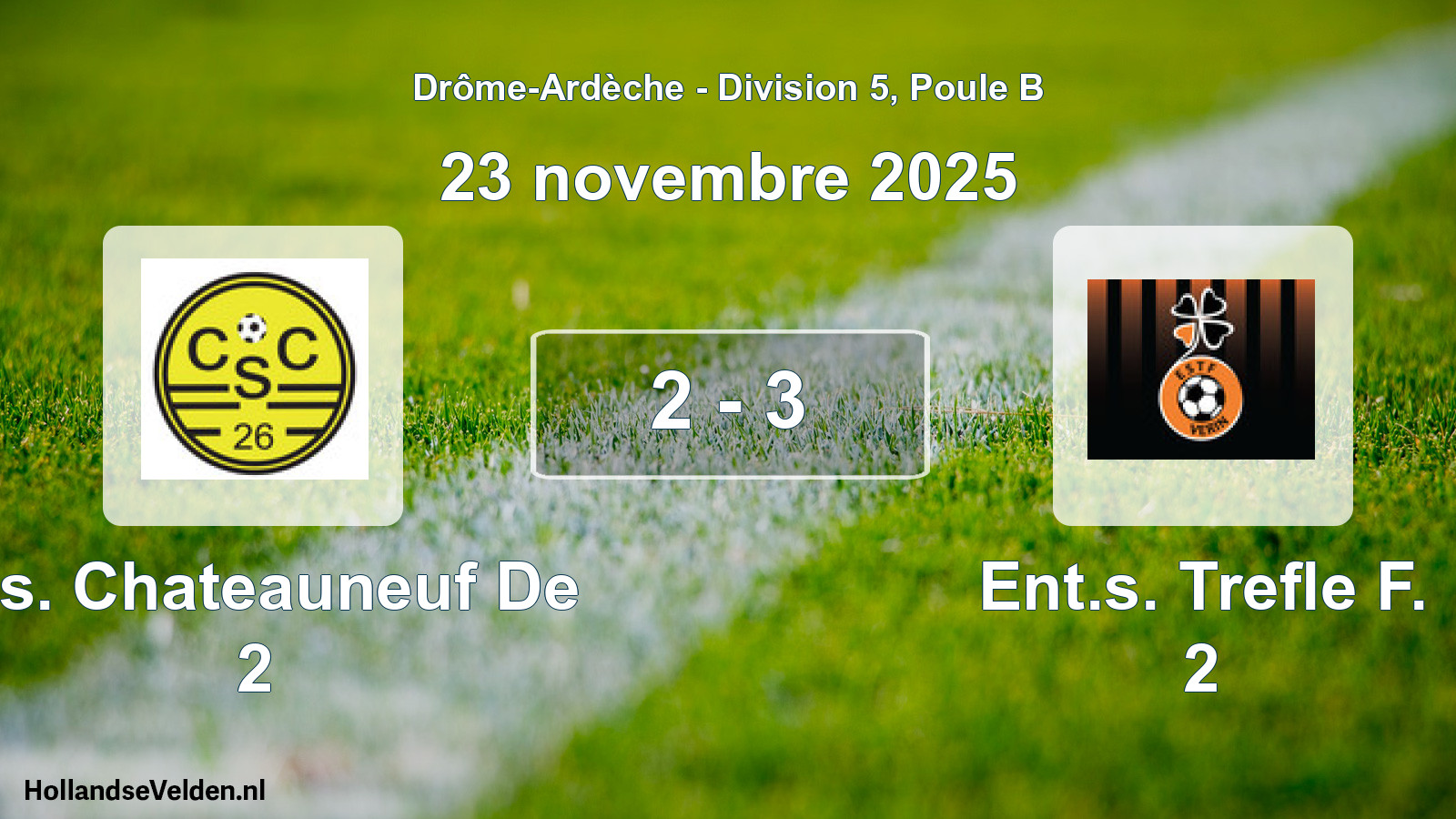 Gespeelde wedstrijd: C.s. Chateauneuf De 2 - Ent.s. Trefle F. 2 2 - 3 (23 november 2025)