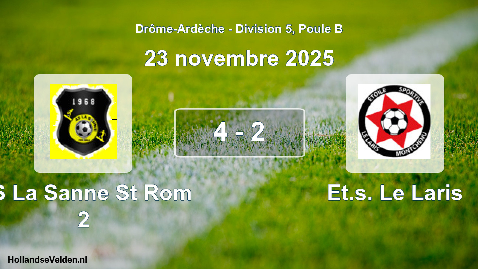 Gespeelde wedstrijd: AS La Sanne St Rom 2 - Et.s. Le Laris 4 - 2 (23 november 2025)