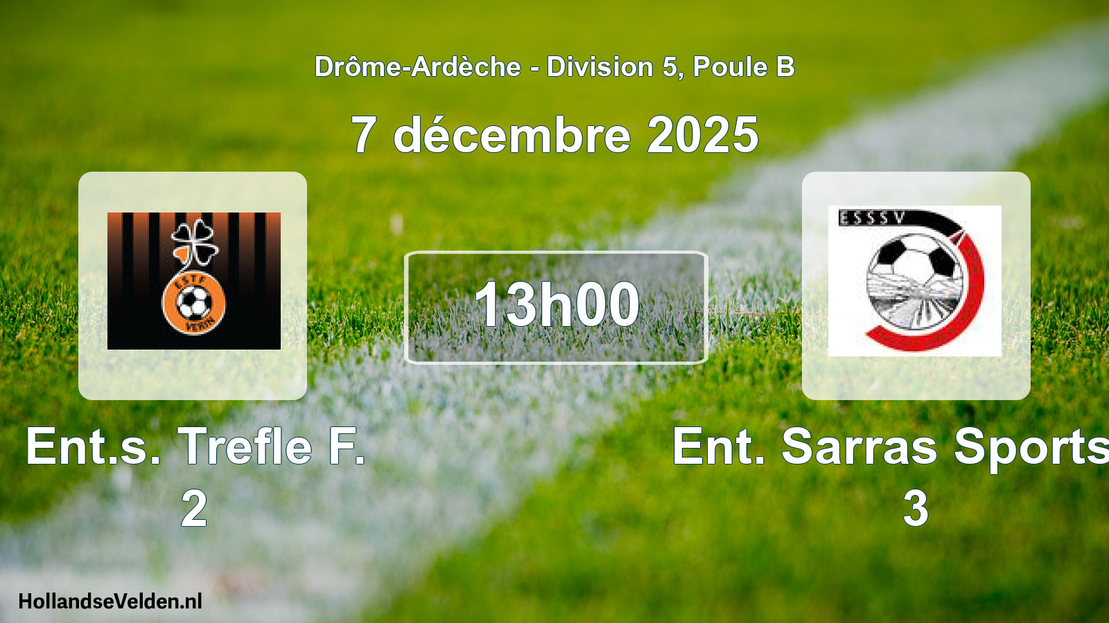 Geplande wedstrijd: Ent.s. Trefle F. 2 - Ent. Sarras Sports S 3 (7 december 2025)