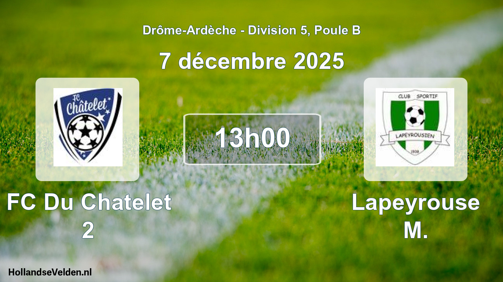Geplande wedstrijd: FC Du Chatelet 2 - Lapeyrouse M. (7 december 2025)