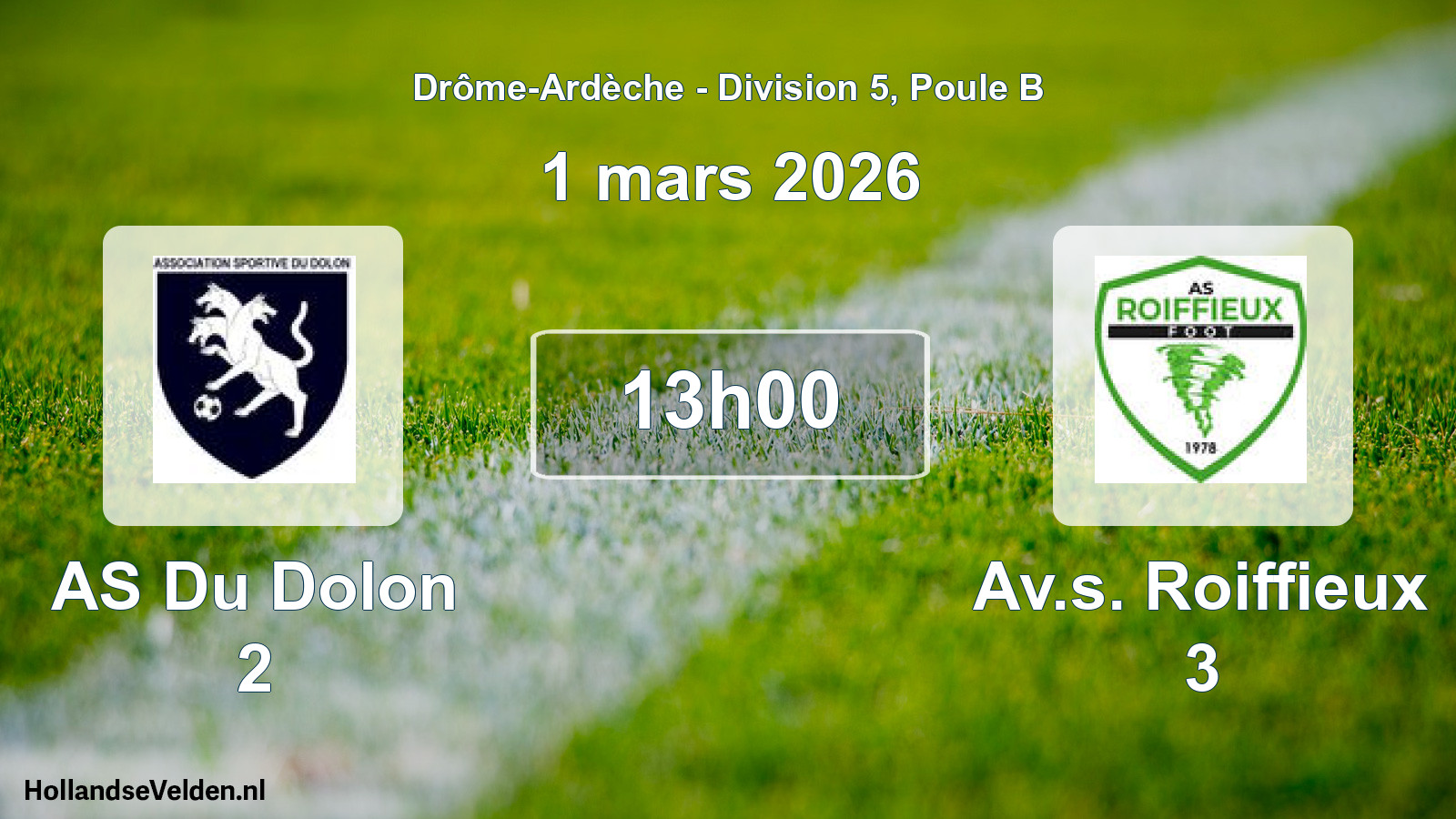 Match programmé: AS Du Dolon 2 - Av.s. Roiffieux 3 (1 mars 2026)