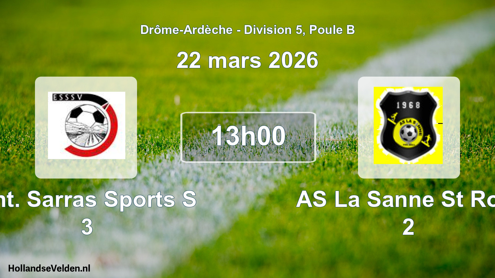 Scheduled Match: Ent. Sarras Sports S 3 - AS La Sanne St Rom 2 (22 March 2026)