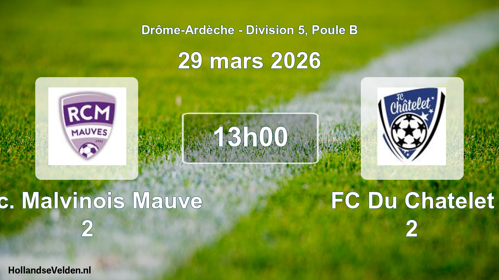 Geplande wedstrijd: R.c. Malvinois Mauve 2 - FC Du Chatelet 2 (29 maart 2026)