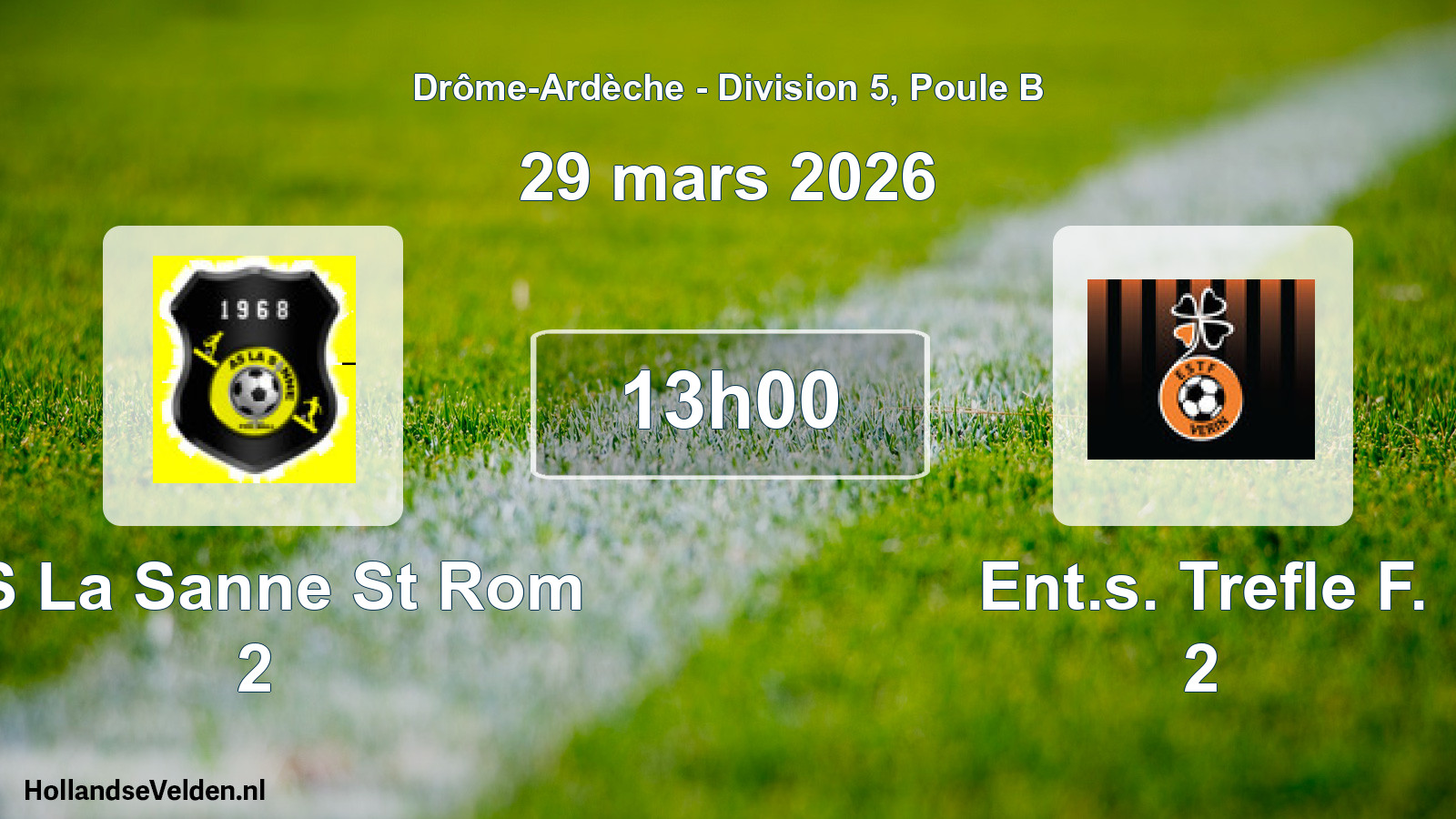 Geplande wedstrijd: AS La Sanne St Rom 2 - Ent.s. Trefle F. 2 (29 maart 2026)