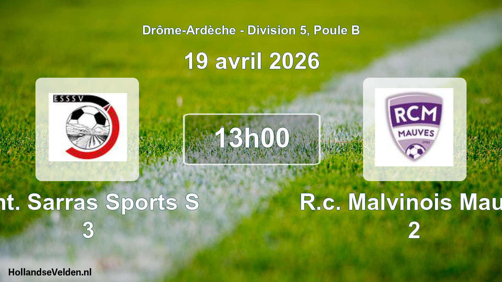 Scheduled Match: Ent. Sarras Sports S 3 - R.c. Malvinois Mauve 2 (19 April 2026)