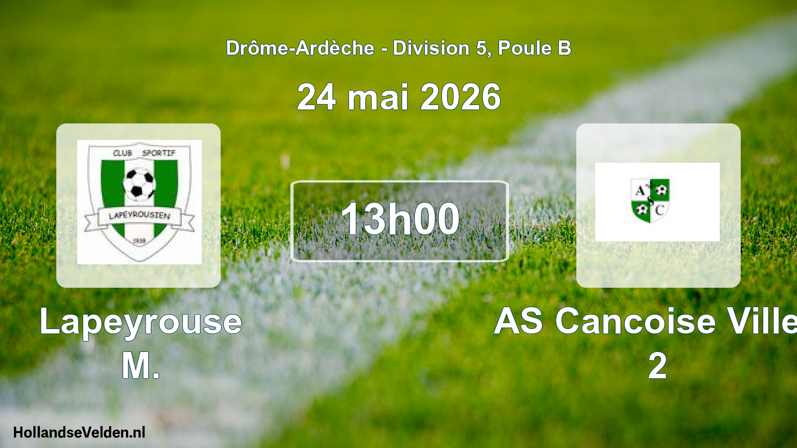 Match programmé: Lapeyrouse M. - AS Cancoise Villev 2 (24 mai 2026)