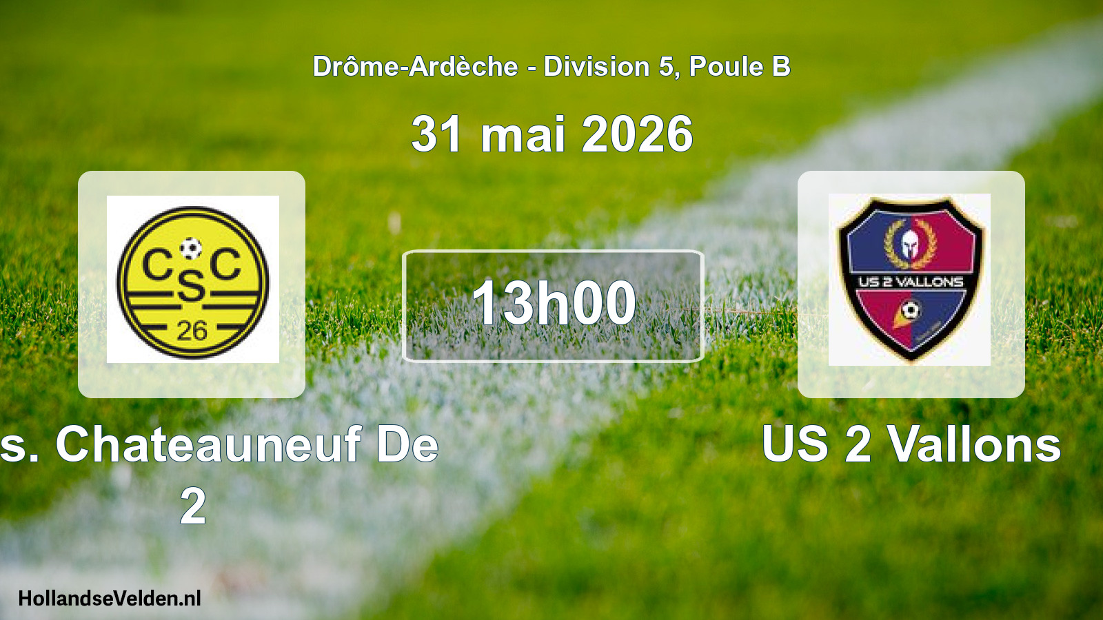 Geplande wedstrijd: C.s. Chateauneuf De 2 - US 2 Vallons (31 mei 2026)