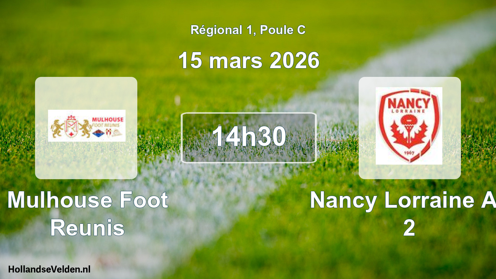 Geplande wedstrijd: Mulhouse Foot Reunis - Nancy Lorraine As 2 (15 mars 2026)