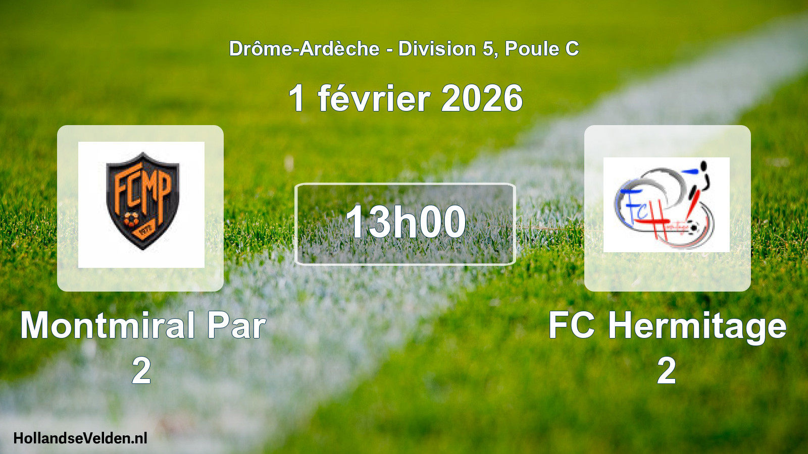 Geplande wedstrijd: Montmiral Par 2 - FC Hermitage 2 (1 februari 2026)