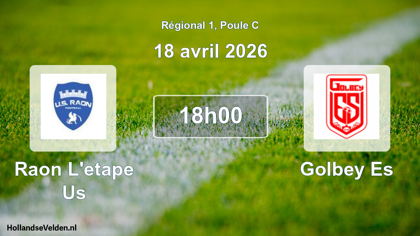 Geplande wedstrijd: Raon L'etape Us - Golbey Es (18 avril 2026)