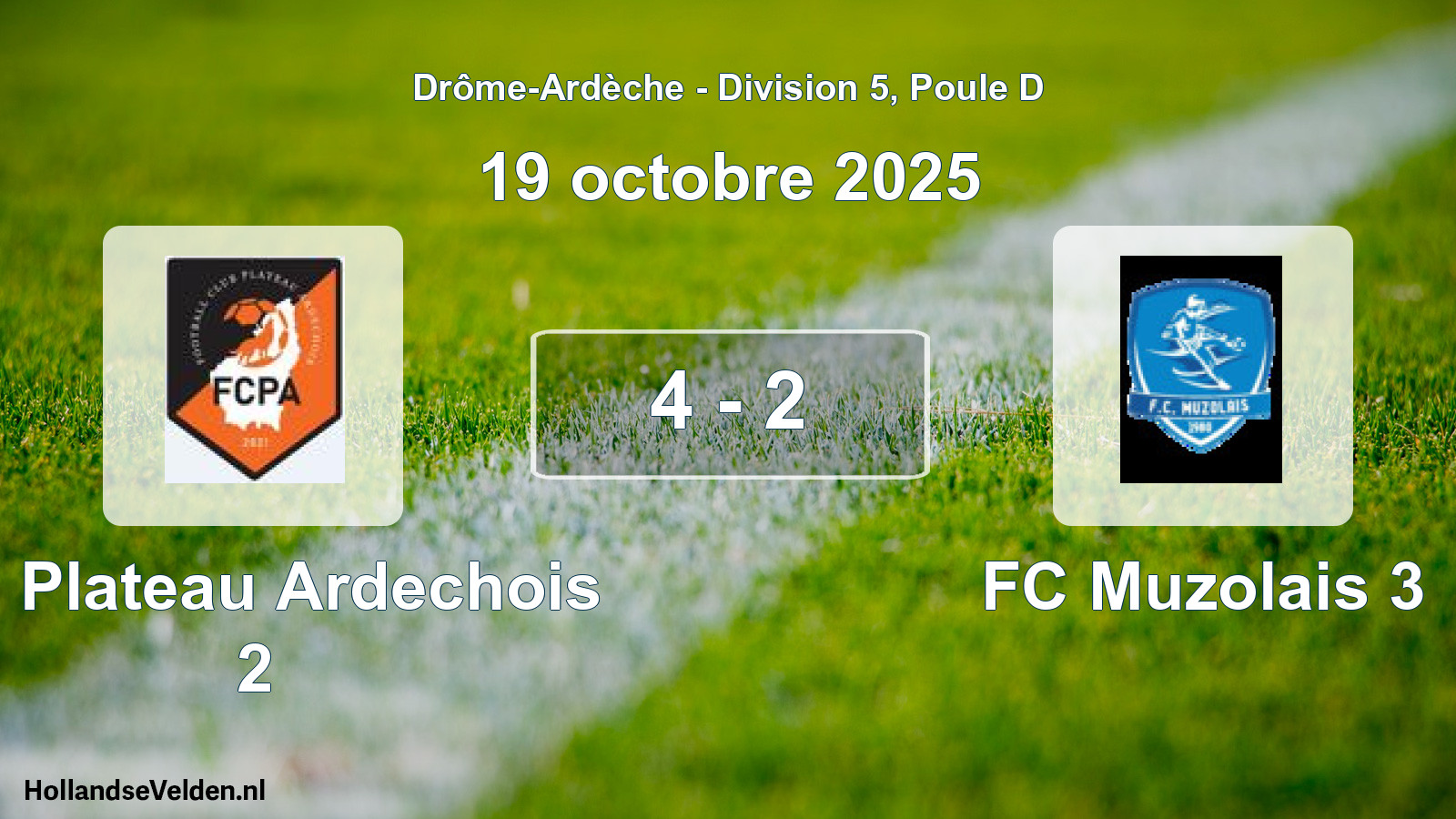 Gespeelde wedstrijd: FC Plateau Ardechois 2 - FC Muzolais 3 4 - 2 (19 oktober 2025)