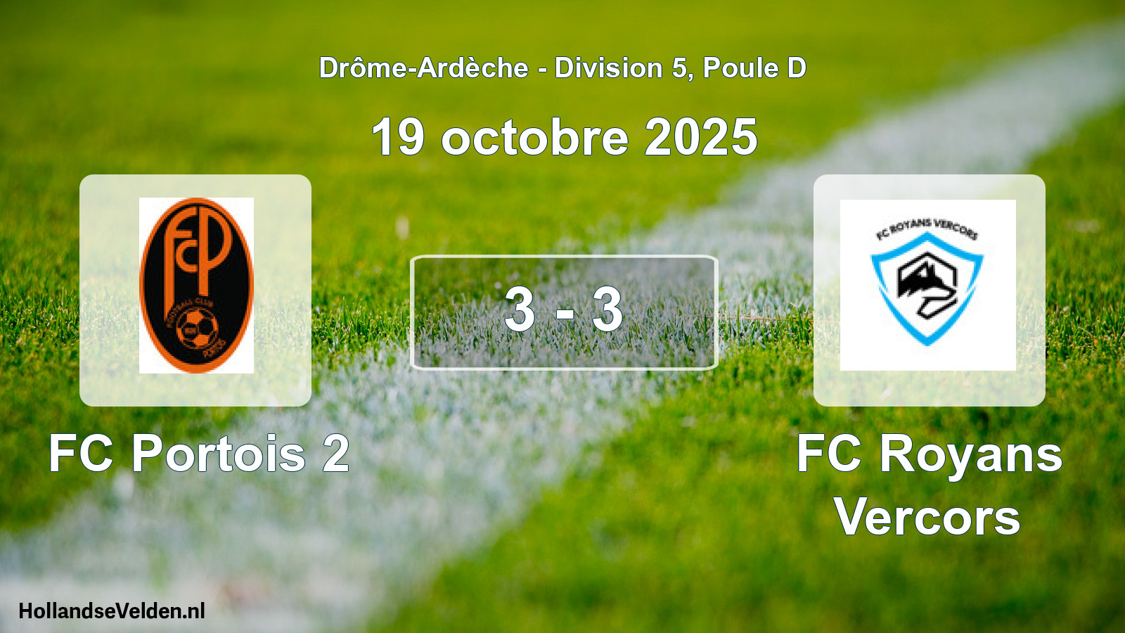 Total number of matches played: FC Portois 2 - FC Royans Vercors 3 - 3 (19 October 2025)