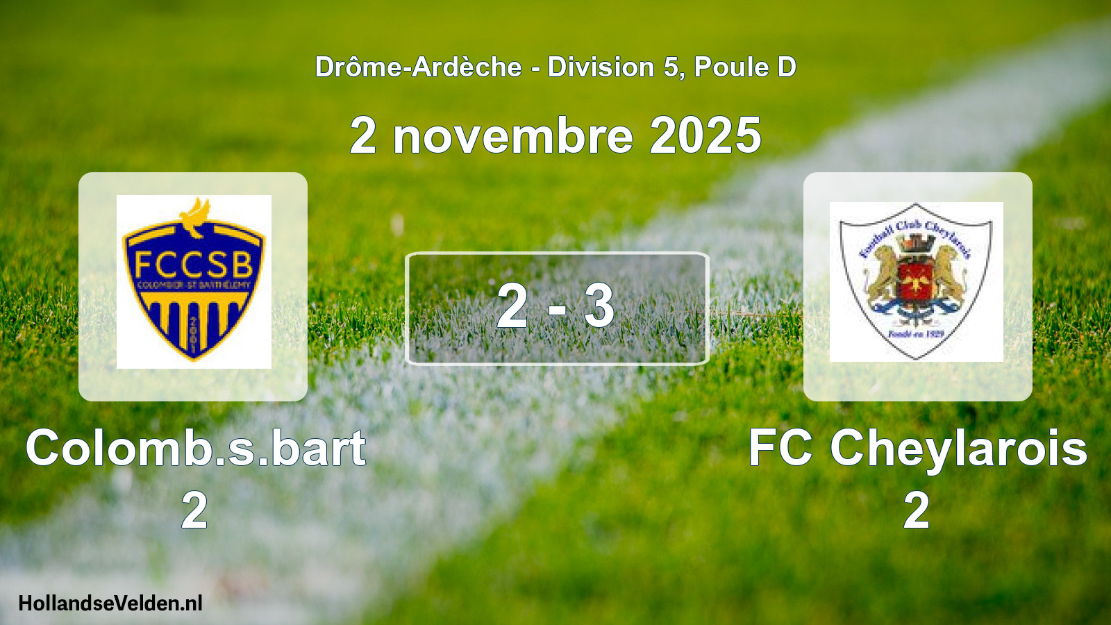 Gespeelde wedstrijd: Colomb.s.bart 2 - FC Cheylarois 2 2 - 3 (2 november 2025)