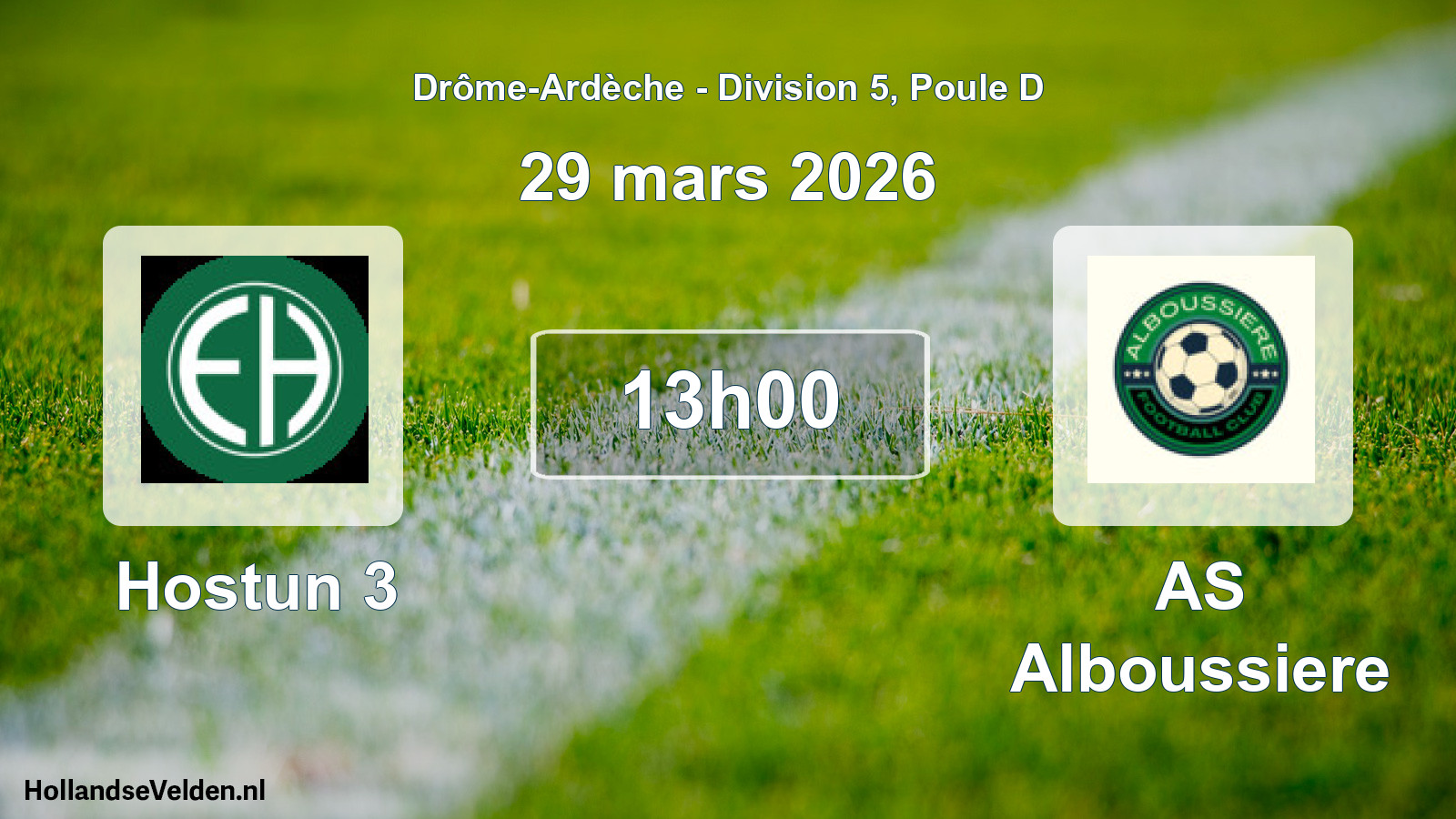 Match programmé: Hostun 3 - AS Alboussiere (29 mars 2026)